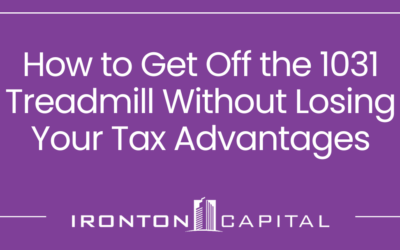 How to Get Off the 1031 Treadmill Without Losing Your Tax Advantages