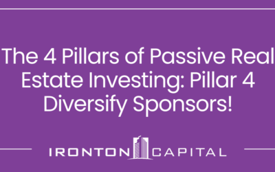 The 4 Pillars of Passive Real Estate Investing: Pillar 4 Diversify Sponsors!