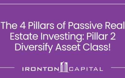 The 4 Pillars of Passive Real Estate Investing: Pillar 2 Diversify Asset Class!