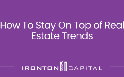 How To Stay On Top of Real Estate Trends